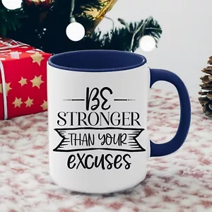 Fitness Motivation Mug Be Stronger Than Your Excuses Gift for Healthy Lifestyle - Picture 1 of 22
