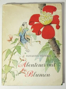 Abenteuer mit Blumen 1951 Elisabeth Schwarz Altberliner Verlag Lucie Groszer ! - Bild 1 von 4