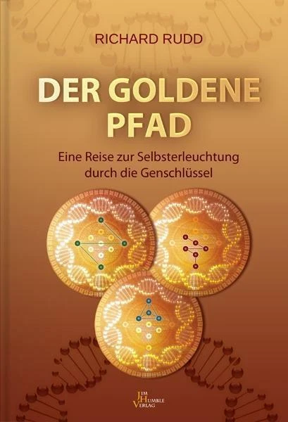 Der Goldene Pfad von Richard Rudd (2018, Taschenbuch)