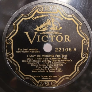 HEAR👂The High Hatters I May Be Wrong (But I Think You're Wonderful) Victor 78 - Imagen 1 de 4