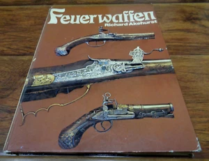 WORLD OF GUNS (FEUERWAFFEN) RICHARD AKEHURST HARDCOVER 1972 GERMAN LANGUAGE - Picture 1 of 8