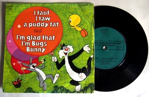 I TAUT I TAW A PUDDY TAT & I'M GLAD THAT I'M BUGS BUNNY / MEL BLANC / 7" VINYL - Imagen 1 de 2
