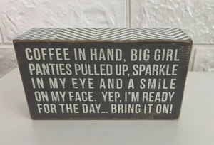 Motivational Quote Wood Block - Coffee In Hand - Bring It On - Gray & White - Picture 1 of 4