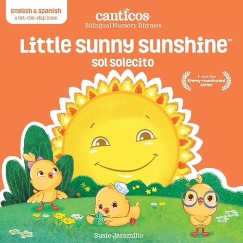 Canticos Little Sunny Sunshine / Sol Solecito Bilingual Nursery Rhymes