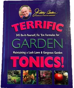 Terrific Garden Tonics!: 345 Do-It-Yourself, Fix 'em Formulas for Maintainin... - Bild 1 von 2