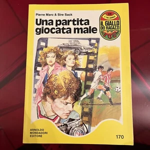 IL GIALLO DEI RAGAZZI MONDADORI 170 Una Partita Giocata Male - Foto 1 di 2