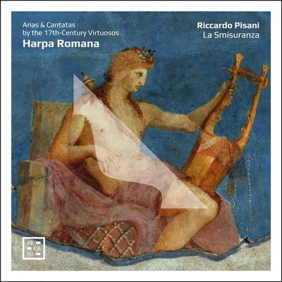 Riccardo Pisani Harpa Romana: Arias & Cantatas By the 17th-century Virtuoso (CD) - Image 1 of 2