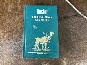 Nosler Reloading Manual Number Three Hardcover Book Printed In 1989 - Picture 1 of 9