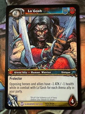 World of Warcraft TCG Gladiators 148/208 Lo'Gosh - Image 1 of 2