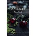 Whats In The Closet - Paperback / Softback New Thurow, Kayleen 16/04/2021