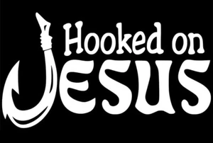 Hooked on Jesus White Vinyl Decal Car Windows Laptop Notebook - Foto 1 di 2