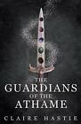 Guardians Of The Athame A Blackhill Manor Novel 1 Hastie 9781912964390