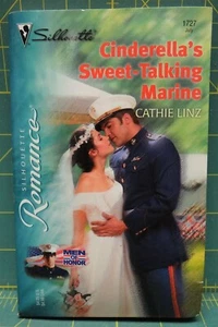 Cinderella's Sweet-Talking Marine By Cathie Linz, Silhouette Romance #1727, 2004 - Picture 1 of 5