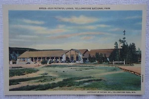 OLD FAITHFUL LODGE YELLOWSTONE NATIONAL PARK WYOMING UNUSED LINEN POSTCARD - Picture 1 of 2