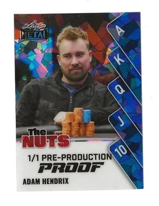 2025 Leaf Metal Poker ADAM HENDRIX The Nuts Pre-Production Proof #1/1 - Picture 1 of 2