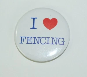 I LOVE FECHTEN BUTTON PINBACK, Olympia Sport, Sammlerstück Sport - Bild 1 von 2
