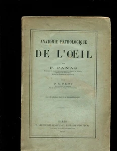 Anatomie-Pathologique De L'oeil---1879--- Panas, Photinos - Picture 1 of 5