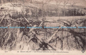 R293990 Devant A Blain 43 Les reseaux barbeles des tranchees allenandes La Guerr - Imagen 1 de 4