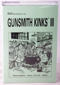 Bob Brownell's Gunsmith Kinks III Firearms Repair Maintenance Vol. 3 New Sealed - Picture 1 of 2
