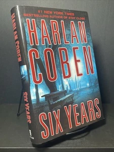 Six Years - Hardcover By Coben, Harlan - VERY GOOD - Foto 1 di 5