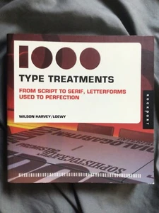 1,000 Type Treatments : From Script to Serif, Letterforms Used to Perfection  - Picture 1 of 5