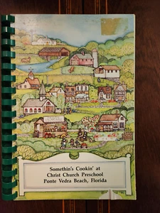 SOMETHIN'S COOKING CHRIST CHURCH PRESCHOOL PONTE VEDRA BEACH, FL 1988 VG+ - Bild 1 von 4