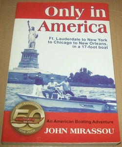 Only in America An American Boating Adventure Signed Paperback Book - Picture 1 of 2