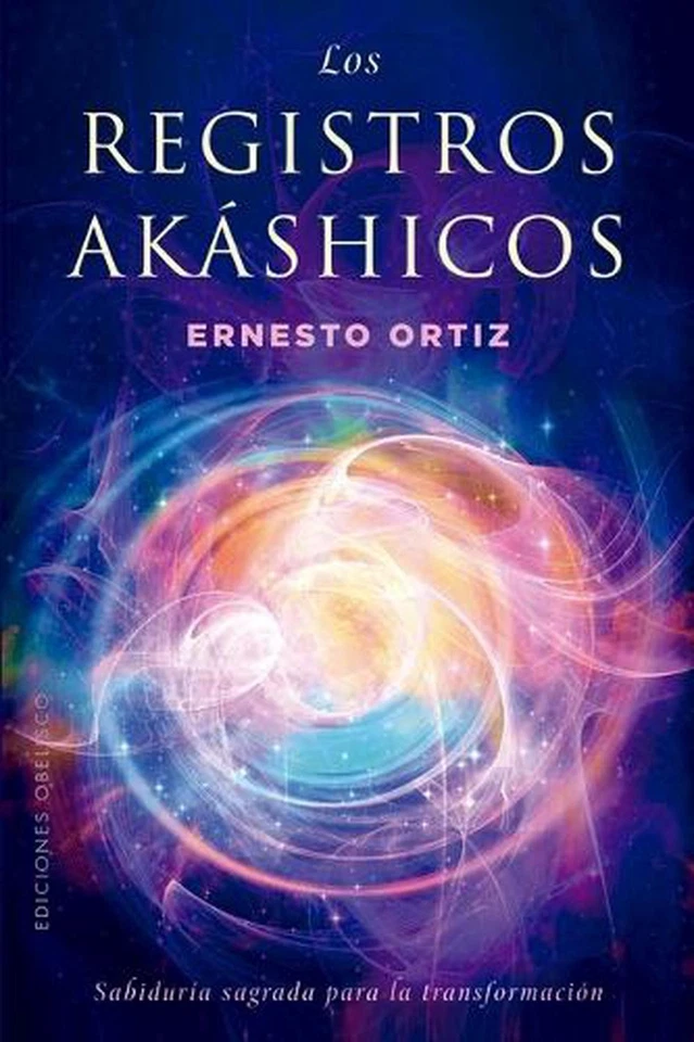 Registros Akashicos, Los. Sabiduria Sagrada by Ernesto Ortiz (Spanish) Paperback - Image 1 of 1