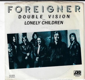FOREIGNER/DOUBLE VISION/LONELY CHILDREN USED 7" W/ PIC SLEEVE VG+/VINYL NM - Picture 1 of 3