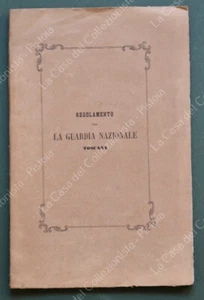 Toscana. REGOLAMENTO PER LA GUARDIA NAZIONALE TOSCANA. Firenze, 1860 - Foto 1 di 3
