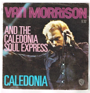 Van MORRISON Caledonia 7" 45 tours SP - Imagen 1 de 4