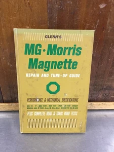 MG Morris Magnette • Repair And Tune-Up Guide. By Harold T Glenn. Used. KMG1331 - Foto 1 di 9
