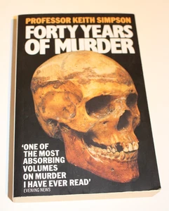 Vierzig Jahre Mord von Prof. Keith Simpson - Bild 1 von 6
