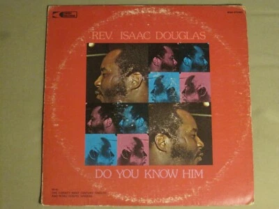 REV. ISAAC DOUGLAS DO YOU KNOW HIM LP '74 CREED 3059 RARE GOSPEL FUNK SOUL Foto 1 de 4
