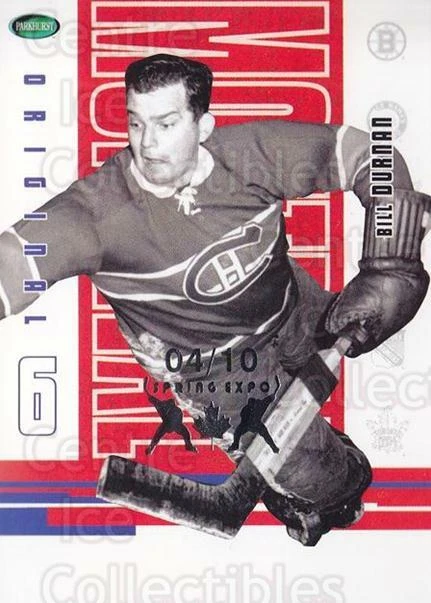 2003-04 Parkhurst Original Six Montreal Canadiens Spring Expo #51 Bill Durnan - Image 1 of 1
