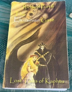 THE ELEUSINIAN GATE  LOST TALES OF KAPHTU BY RICHARD PURTILL   2006 TRADE PB - Picture 1 of 16