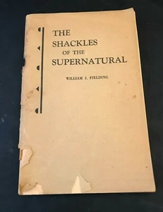 Inscribed 1938 SHACKLES OF THE SUPERNATURAL by William Fielding Softcover - Picture 1 of 2
