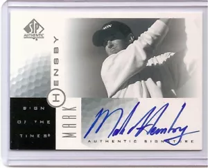 2001 SP AUTHENTIC Mark Hensby SIGN OF TIMES Auto Card - Picture 1 of 2