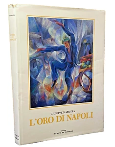 GIUSEPPE MAROTTA L'ORO DI NAPOLI: RACCONTI BANCO DI NAPOLI 1986 ILLUSTRATO - Imagen 1 de 21