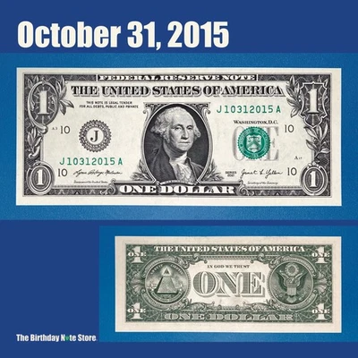 October 31, 2015 Birthday Anniversary $1 One Dollar Bill Serial Number 10312015 - Image 1 of 2