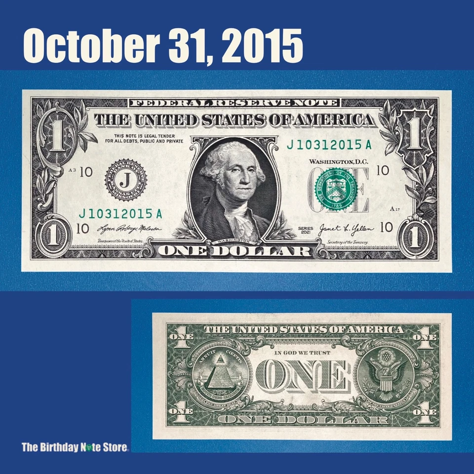 October 31, 2015 Birthday Anniversary $1 One Dollar Bill Serial Number 10312015 - Image 1 of 2