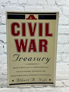 A Civil War Treasury by Albert A. Nofi [1995] - Foto 1 di 9