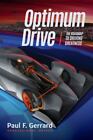 Optimum Drive: The Road Map to Driving Greatness Optimum Drive [Sports psycholog