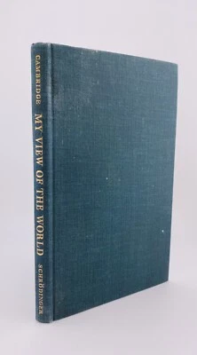 Erwin SCHRODINGER, MY VIEW of the WORLD, 1ST ED. / 1ST PRINT., 1964, HC, CLOTH - Image 1 of 4