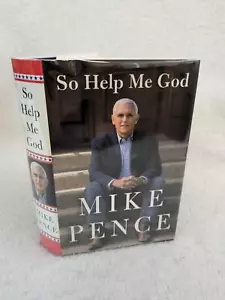 SIGNIERT Mike Pence SO HELP ME GOD 2022 Simon & Schuster, NY 1./1. HC/DJ - Bild 1 von 6
