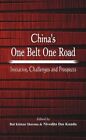 China's One Belt One Road: Initiative, Challenges And Prospects By Kundu New-,