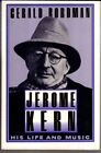 Jerome Kern: His Life and Music (Oxford paperbacks) : Gerald Bordman