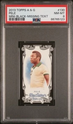 PELE 2013 Topps Allen Ginter Mini Black Missing Text PSA 8 - Image 1 of 2