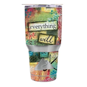 Skin Decal for Ozark Trail 30 oz Tumbler Cup (6-piece kit) / Everything will be - Picture 1 of 1