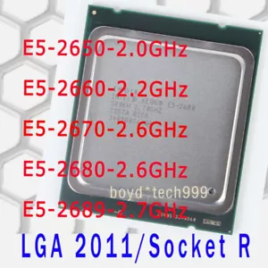 Intel Xeon E5-2650 E5-2660 E5-2670 E5-2689 2680 LGA 2011/Socket R CPU Processor - Picture 1 of 6